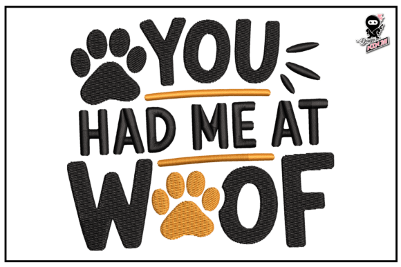 You Had Me at Woof